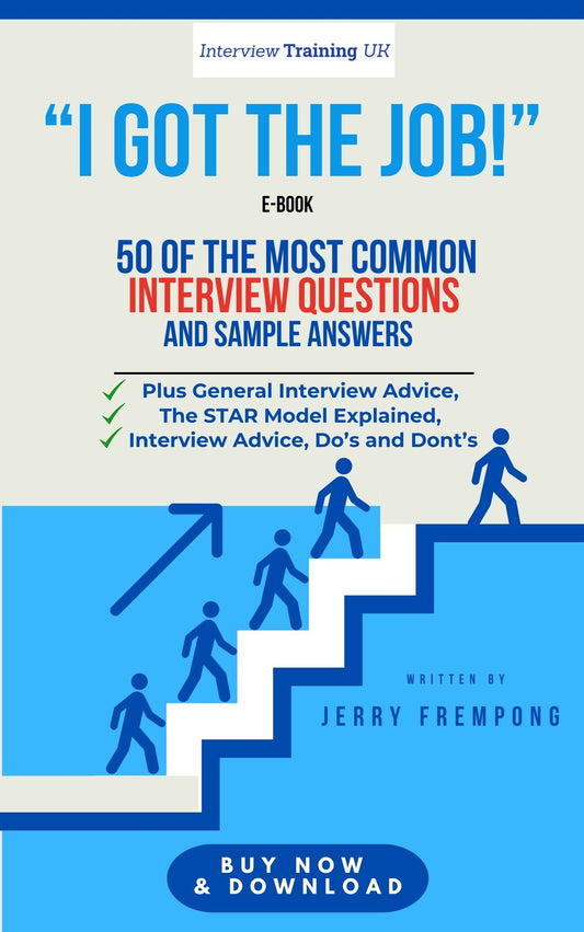 I GOT THE JOB! 50 Most Common Interview Questions and Answers eBook