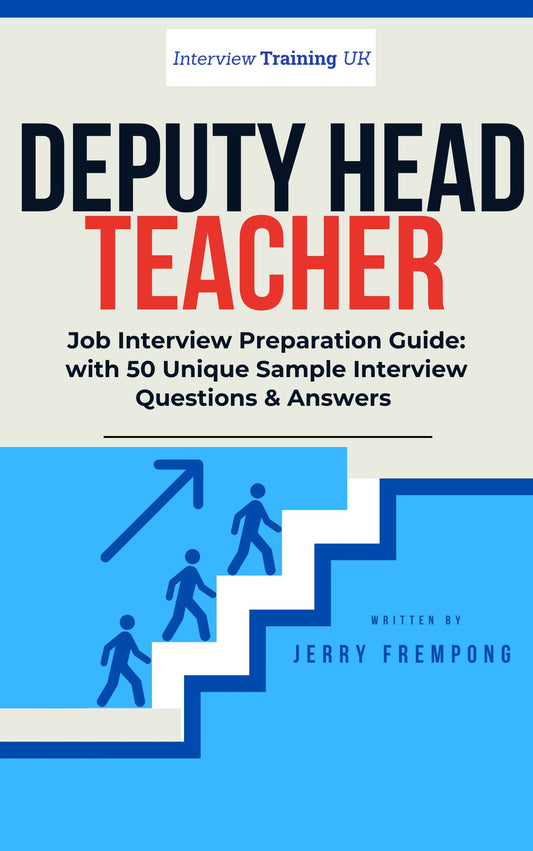 Deputy Head Teacher Interview Questions and Answers