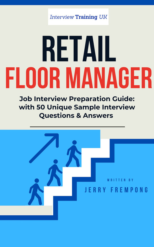 Retail Floor Manager Interview Questions and Answers